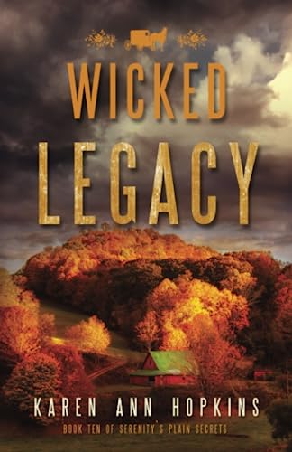 Stock image for Wicked Legacy (Serenity's Plain Secrets) for sale by Read&Dream