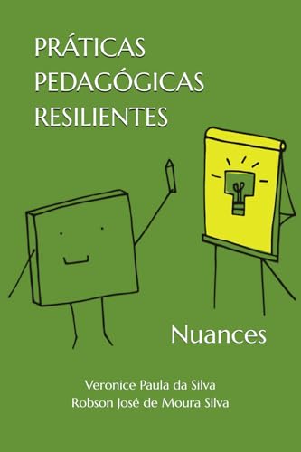 Stock image for PRTICAS PEDAGGICAS RESILIENTES: Nuances (Portuguese Edition) for sale by Ria Christie Collections