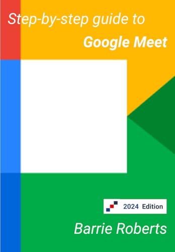 Step By Step Guide To Google Meet Google Workspace Apps Roberts Step By Step Guide To Google Meet Google Workspace Apps Roberts
