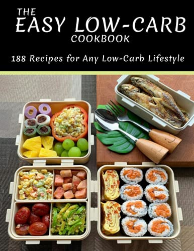 9798742302735: The Easy Low-Carb Cookbook: 188 Recipes for Any Low-Carb Lifestyle
