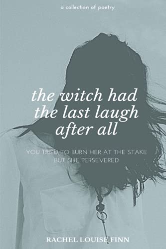 Stock image for The Witch Had The Last Laugh After All for sale by Ria Christie Collections