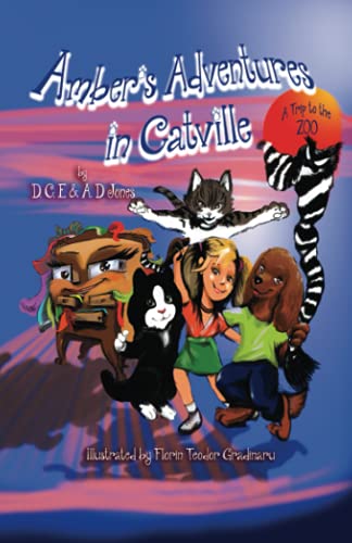 Stock image for Amber's Adventures in Catville: A Trip to the Zoo for sale by Ria Christie Collections