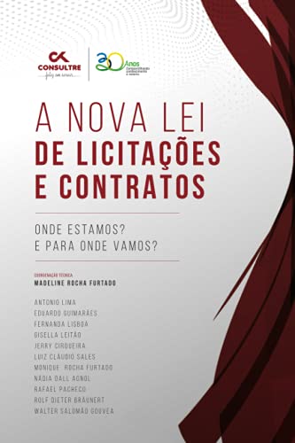 Stock image for A Nova Lei de Licitaes e Contratos: Onde estamos? E para onde vamos? for sale by GreatBookPrices