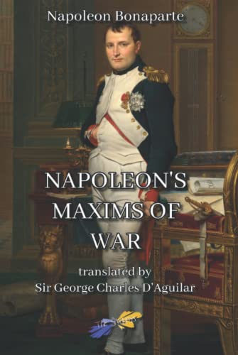 Imagen de archivo de Napoleon's Maxims of War a la venta por HPB-Ruby