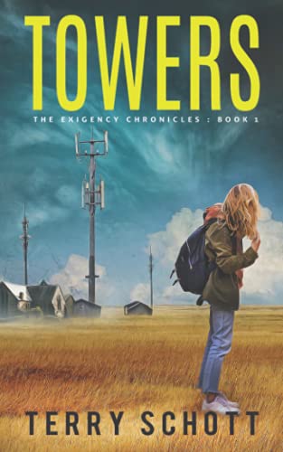 Stock image for Towers (The Exigency Chronicles) for sale by Goodwill