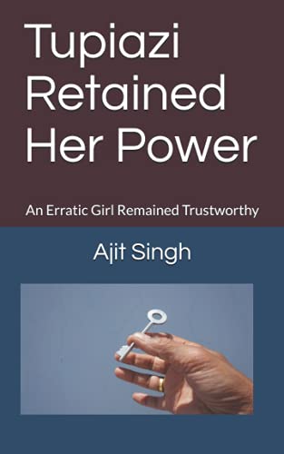 Beispielbild fr Tupiazi retained her power: An erratic girl remained trustworthy zum Verkauf von Ria Christie Collections