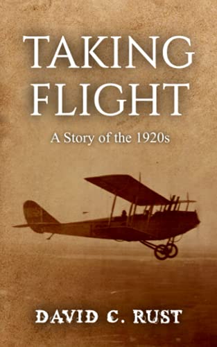 Stock image for Taking Flight: A Story of the 1920s for sale by California Books