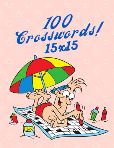 Beispielbild fr 100 Crosswords!: 15x15 zum Verkauf von GreatBookPrices