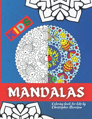 Imagen de archivo de Mandala Coloring book for KIDS Beautiful Big Mandalas to color, Beginners Mandala Collection, Fun, Easy, For Kids Ages 47, 812 a la venta por PBShop.store US