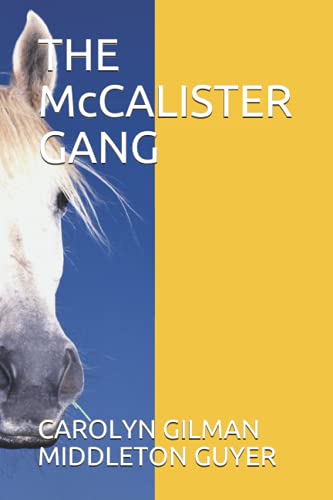 Beispielbild fr THE McCALISTER GANG zum Verkauf von GreatBookPrices