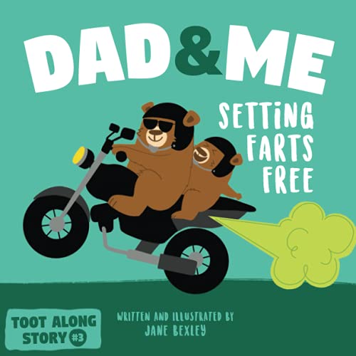 9798745521416: Dad And Me Setting Farts Free: A Funny Read Aloud Picture Book For Fathers And Their Kids, A Rhyming Story For Families (Fart Dictionaries and Toot Along Stories)