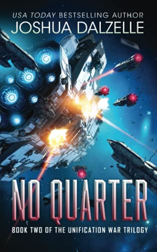 Imagen de archivo de No Quarter (Unification War Trilogy, Book 2) (Black Fleet Saga) a la venta por Decluttr