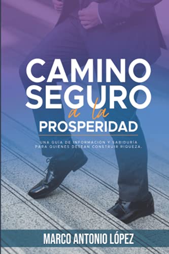 Stock image for Camino Seguro A La Prosperidad for sale by GreatBookPrices
