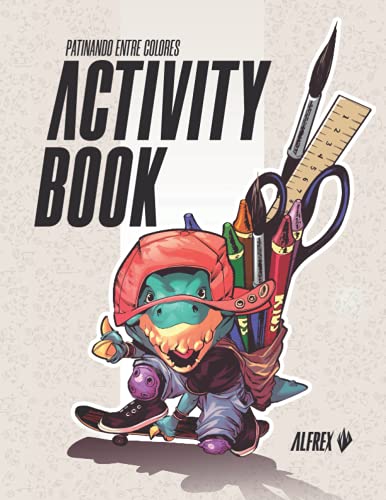 9798746569219: Activity Book: Alfrex patinando entre colores