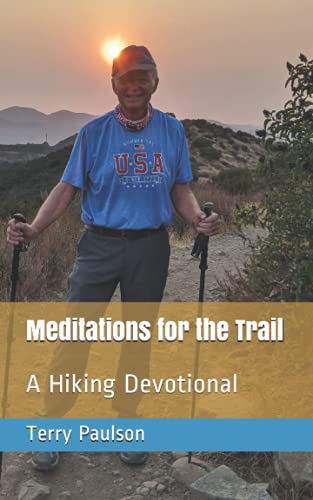 Beispielbild fr Meditations for the Trail: A Hiking Devotional zum Verkauf von ALLBOOKS1