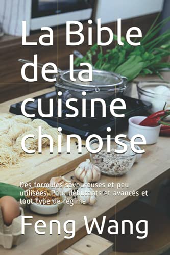 Imagen de archivo de La La Bible de la cuisine chinoise a la venta por PBShop.store US