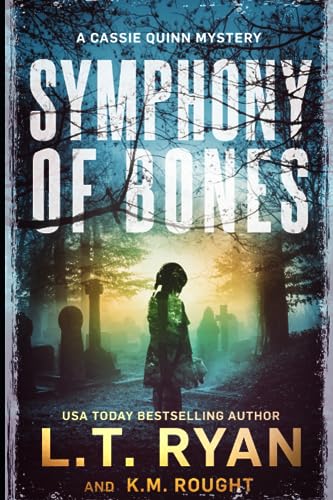 Stock image for Symphony of Bones: A Cassie Quinn Mystery for sale by St Vincent de Paul of Lane County