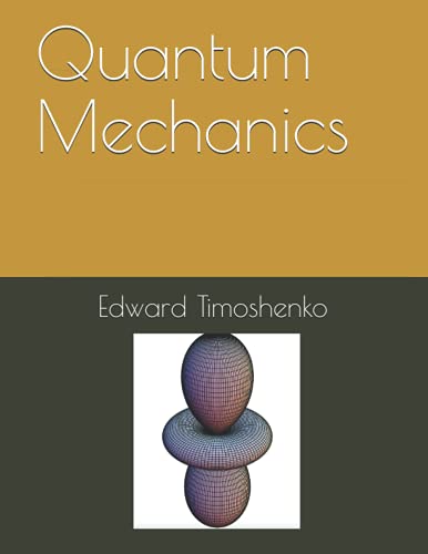9798747304260: Quantum Mechanics