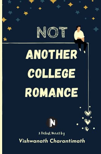 Beispielbild fr Not Another College Romance zum Verkauf von Ria Christie Collections