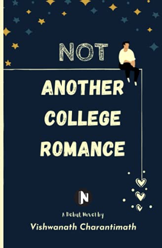 Stock image for Not Another College Romance for sale by Ria Christie Collections