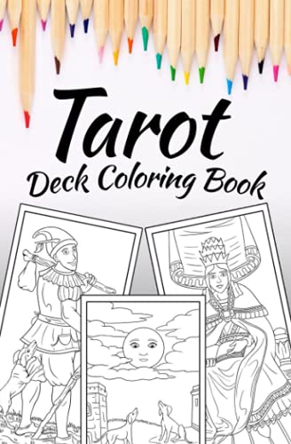 Imagen de archivo de TAROT Deck Coloring Book: If you like TAROT; you'll like to color it. a la venta por Ria Christie Collections