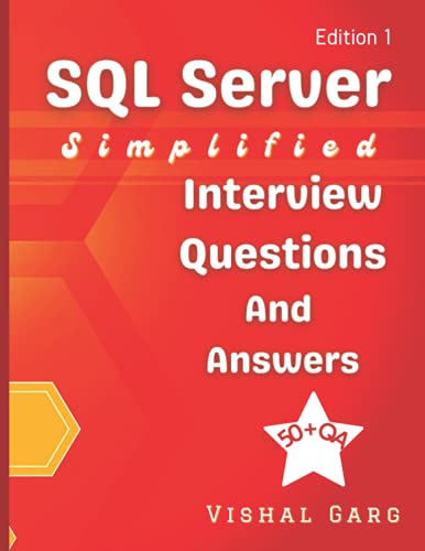 Beispielbild fr SQL Server Simplified: Interview Questions and Answers zum Verkauf von Ria Christie Collections