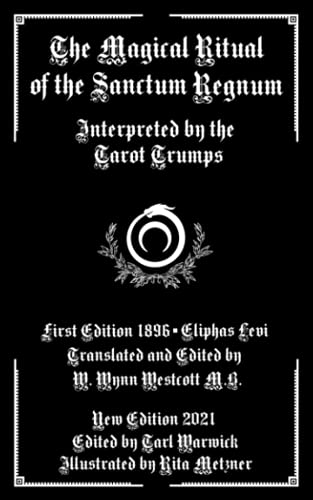 Imagen de archivo de The Magical Ritual of the Sanctum Regnum: Interpreted by the Tarot Trumps a la venta por GreatBookPrices