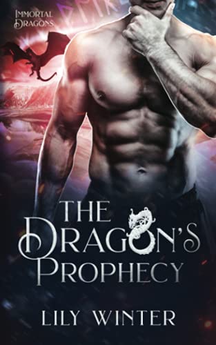 Beispielbild fr The Dragon's Prophecy (Immortal Dragon) zum Verkauf von Better World Books