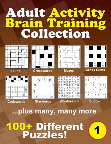 Stock image for Adult Activity Brain Training Puzzle Collection: A relaxing compendium of favorite, brain teaser puzzles for adults, series 1 for sale by AwesomeBooks