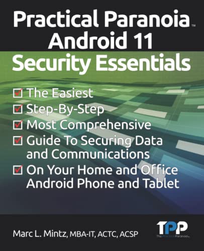 9798747729469: Practical Paranoia Android 11 Security Essentials