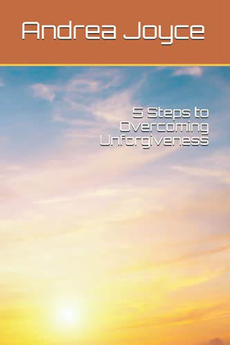 Beispielbild fr 5 Steps to Overcoming Unforgiveness zum Verkauf von Ria Christie Collections