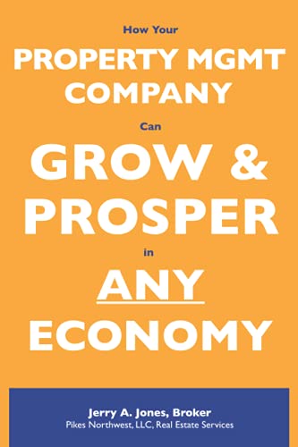 Beispielbild fr How Your Property Management Company Can Grow & Prosper in ANY Economy zum Verkauf von Ria Christie Collections