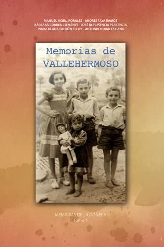 Imagen de archivo de Memorias de Vallehermoso (LOS LIBROS DE LA GOMERA) (Spanish Edition) a la venta por California Books