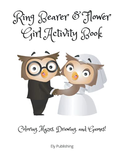 Imagen de archivo de Ring Bearer & Flower Girl Activity Book: Coloring, Mazes, Drawing, and Games! a la venta por GreatBookPrices