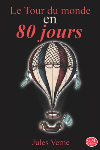 Stock image for Le Tour du monde en 80 jours: Jules Verne | 15,24cm/22,86cm | G.M. Editions | (Annot) for sale by medimops
