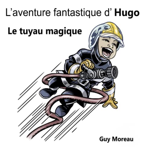 Beispielbild fr L'aventure fantastique d' Hugo: Le tuyau magique zum Verkauf von medimops