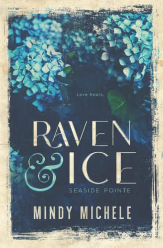 Imagen de archivo de Raven & Ice: 4 (Seaside Pointe) a la venta por Chiron Media
