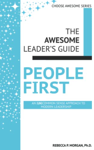 Stock image for People First: an (un)common sense approach to modern leadership for sale by Goodwill Books