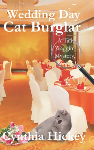 Beispielbild fr Wedding Day Cat Burglar: Large Print Cozy Mystery (A Tail Waggin Mystery) zum Verkauf von HPB Inc.