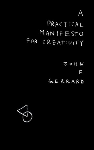 Beispielbild fr Practical Manifesto for Creativity zum Verkauf von PBShop.store US