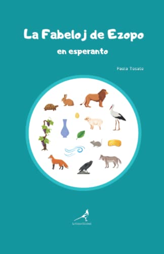 9798752388255: La Fabeloj de Ezopo en esperanto: Le favole di Esopo in esperanto