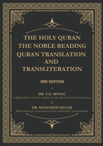 Beispielbild fr The Holy Quran: The Noble Reading Quran Translation and Transliteration: 3rd Edition zum Verkauf von Omega