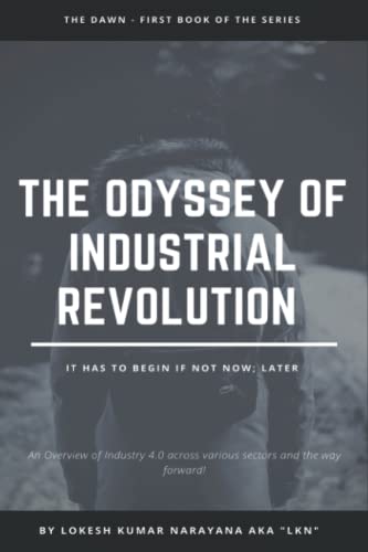 Stock image for The Odyssey of Industrial Revolution: The Dawn for sale by Chiron Media