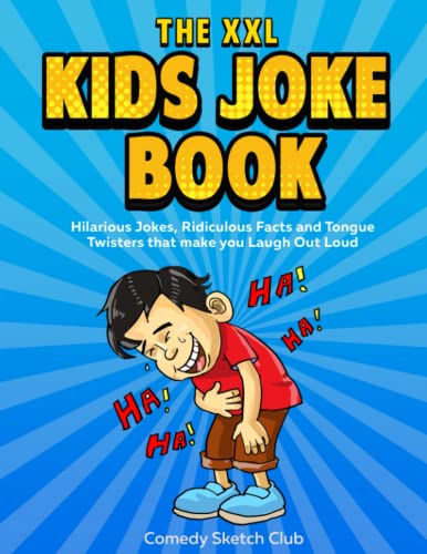 9798754266797: The XXL Kids Joke Book: Hilarious Jokes, Ridiculous Facts and Tongue Twisters that make you Laugh Out Loud