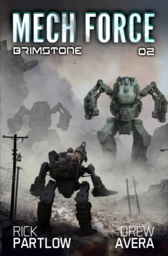 Stock image for Brimstone: A Military Sci-Fi Mech Series (Mech Force) for sale by Half Price Books Inc.