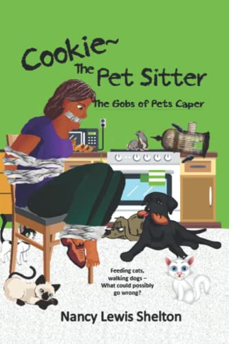 Stock image for Cookie; The Pet Sitter: The Gobs of Pets Caper for sale by Ria Christie Collections