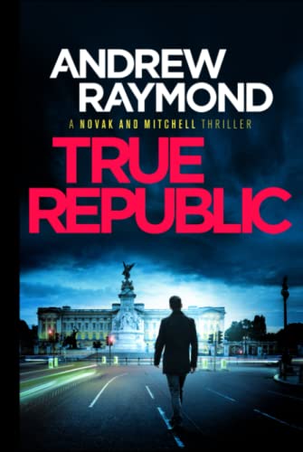 Stock image for True Republic (Novak and Mitchell) for sale by MusicMagpie