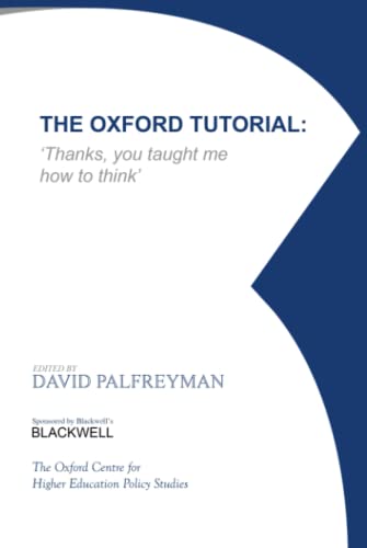 Stock image for The Oxford Tutorial: Thanks, You Taught Me How to Think for sale by Reuseabook