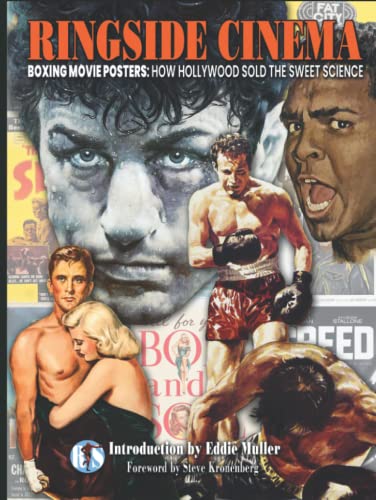Beispielbild fr RINGSIDE CINEMA: Boxing Movie Posters: How Hollywood Sold the Sweet Science zum Verkauf von Wonder Book