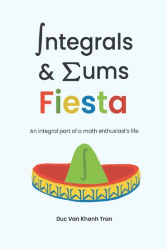 Stock image for Integrals And Sums Fiesta for sale by GreatBookPrices